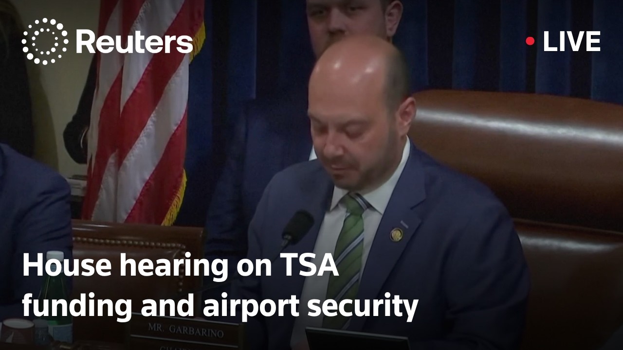 LIVE: House hearing on TSA funding and airport security amid shutdown