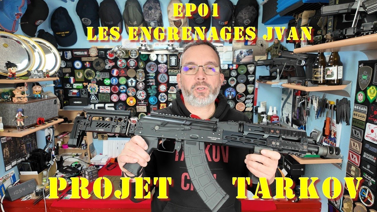 Airsoft - Projet Tarkov Ep01 - Objectifs globaux et engrenages JVAN [French]