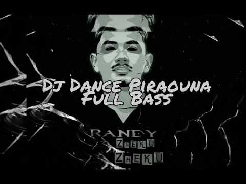 Dj Dance Piraouna Full Bass(Sugi Miras)NewRmxx