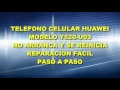 COMO RESETEAR - FLASHEAR CELULAR HUAWEI Y520-U03 FACIL