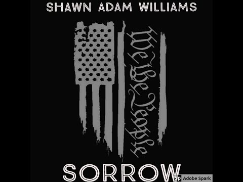 Shawn Adam Williams - Sorrow