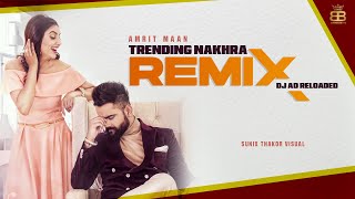 Trending Nakhra Remix – Amrit Maan – Dj Prince Video HD