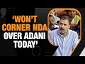 Rahul Gandhis Opening Statement in Parliament | Wont Corner NDA Over Adani Today’ | News9