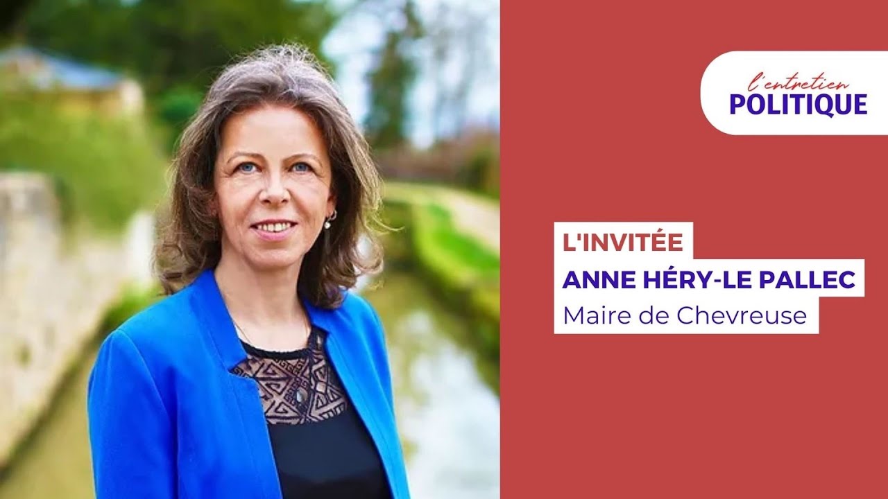 L’Entretien Politique avec Anne Héry-Le Pallec, maire de Chevreuse