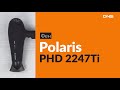 Распаковка фена Polaris PHD 2247Ti / Unboxing Polaris PHD 2247Ti