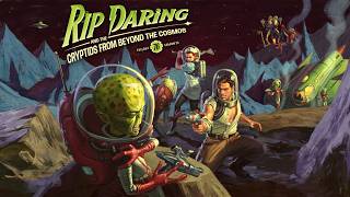 Rip Daring and the Cryptids Beyond the Cosmos Trailer Thumbnail