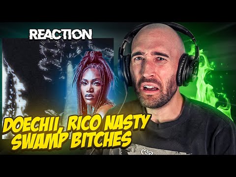 DOECHII, RICO NASTY - SWAMP BITCHES [FIRST TIME REACTION]