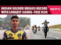 Indian Army’s Sumit Tomar Sets Guinness Record For Longest Hands-Free Bike Ride
