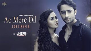 Ae Mere Dil (LoFi ReFix) - Abhay Jodhpurkar ft DJ Nitish Gulyani