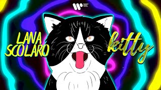 Lana Scolaro — Kitty | Official Lyric Video