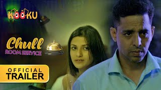 Chull (2022) KOOKU Hindi Web Series Trailer