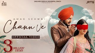 Chann Ve ~ Amar Sehmbi x Isher Gill | Punjabi Song Video song
