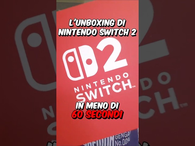 L'Unboxing di NINTENDO SWITCH 2 in meno di 60 SECONDI #NintendoSwitch2 #MarioKartWorld
