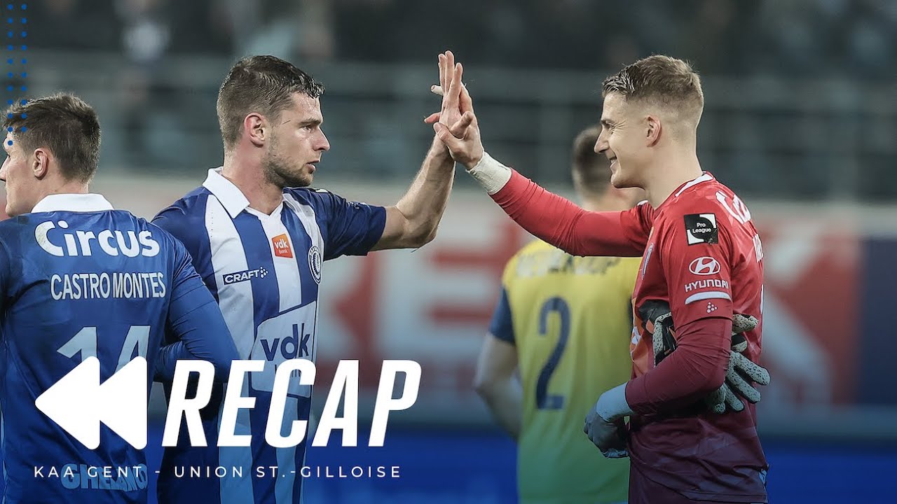 ⏮ Recap KAA Gent - Union (MD32 JPL)