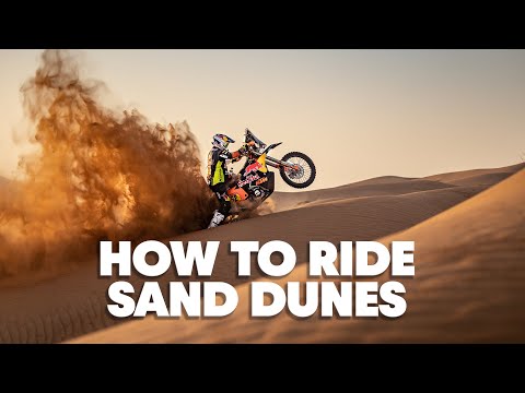 How To Ride Sand Dunes Like A Dakar Racer