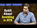 Nara Rohit Comments on Avoiding Jr NTR in Nandamuri Functions