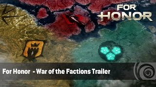 For Honor - War of the Factions Trailer