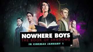 Nowhere Boys: The Book of Shadow