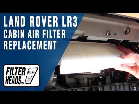 LAND ROVER LR3 (Discovery III) - Cabin Air Filter Replacement