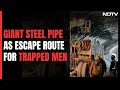 Big Pipe As Escape Route: New Plan To Rescue 40 Trapped In Tunnel