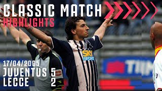 Juventus 5-2 Lecce | Nedved, Appiah & Ibrahimovic Score in 2005 Classic! | Classic Match Highlights