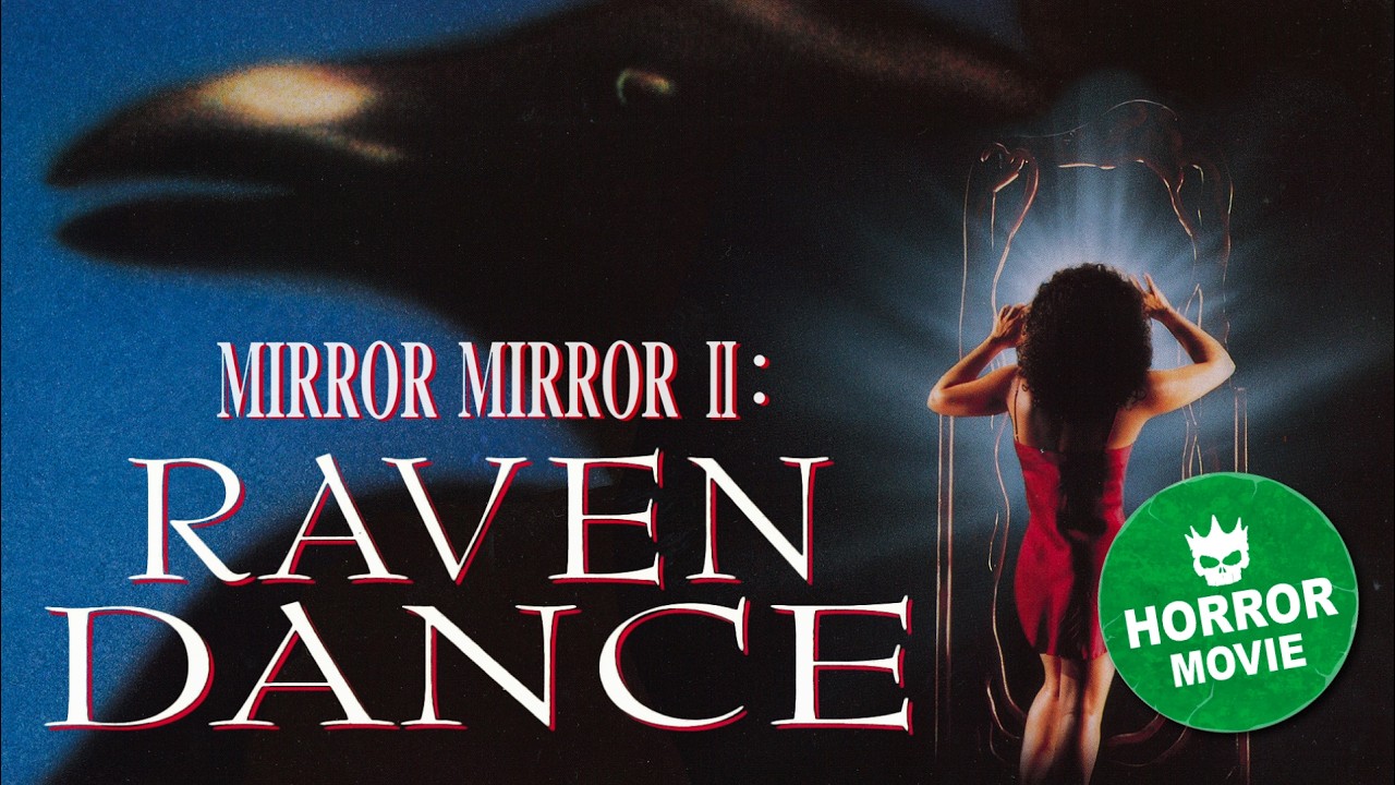Her Wishes Become Deadly Accidents 🎥 Mirror Mirror 2: Raven Dance | Full Horror Movie