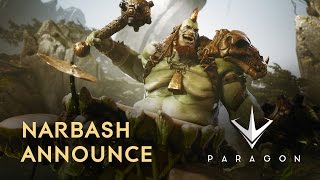 Paragon - Narbash Announce Trailer