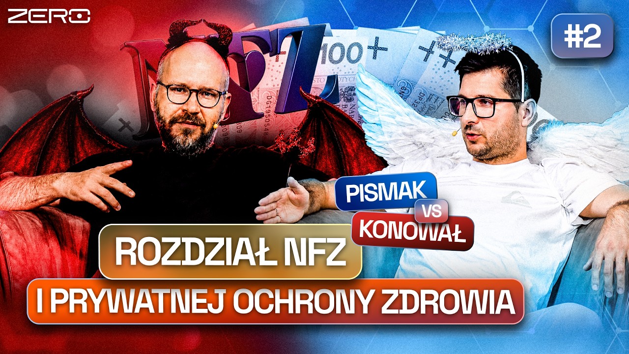 JAK ODDZIELIĆ NFZ I SEKTOR PRYWATNY? | PISMAK VS KONOWAŁ #2