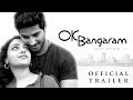 OK Bangaram theatrical trailer - Dulquer Salmaan, Nithya Menon