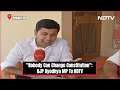 Lok Sabha Elections 2024 | Nobody Can Change Constitution: BJP Ayodhya MP To NDTV  - 06:46 min - News - Video