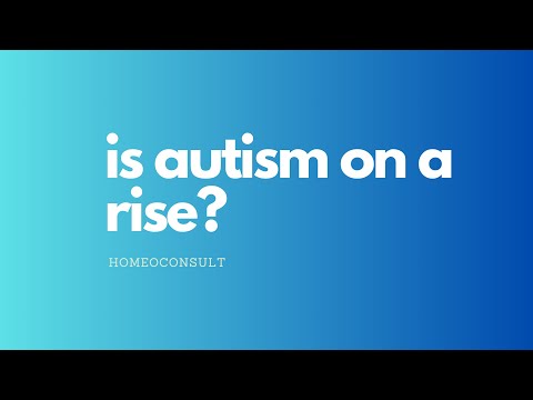Is Autism on the rise? | Potential reasons why Autism cases have increased.