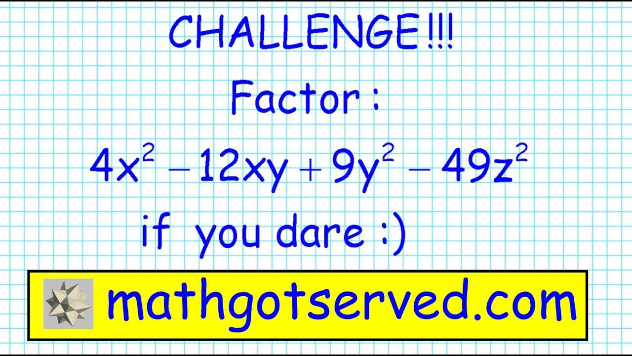 Factoring challenging expressions difference of squares perfect square