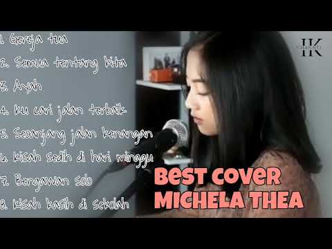 Cover Lagu kenangan, BEST COVER MICHELA THEA Gereja tua, #laguindonesia #lagukenangan #coverlagu