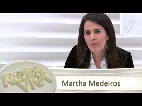 Martha Medeiros - Roda Viva