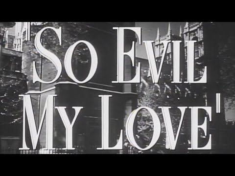 So Evil My Love'