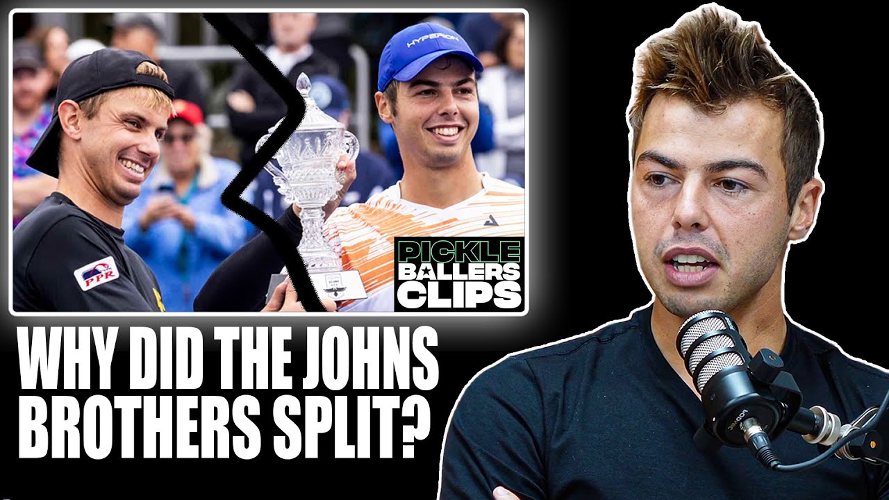 Ben Johns on His Difficult Split with Brother and Doubles Partner Collin Johns