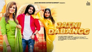 Jatni Dabangg – Manisha Sharma ft Mohit Lathwalm & Sonika Singh Video HD