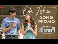 Oh Isha song promo- Major Telugu movie- Adivi Sesh, Saiee M Manjrekar