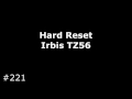 Hard Reset Irbis TZ56