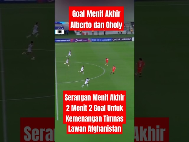 Momen Menit Akhir Indonesia vs Afganistan 2 Menit 2 Goal untuk Indonesia #shorts #timnasu17