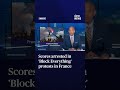 Scores arrested in Block everything protests in France