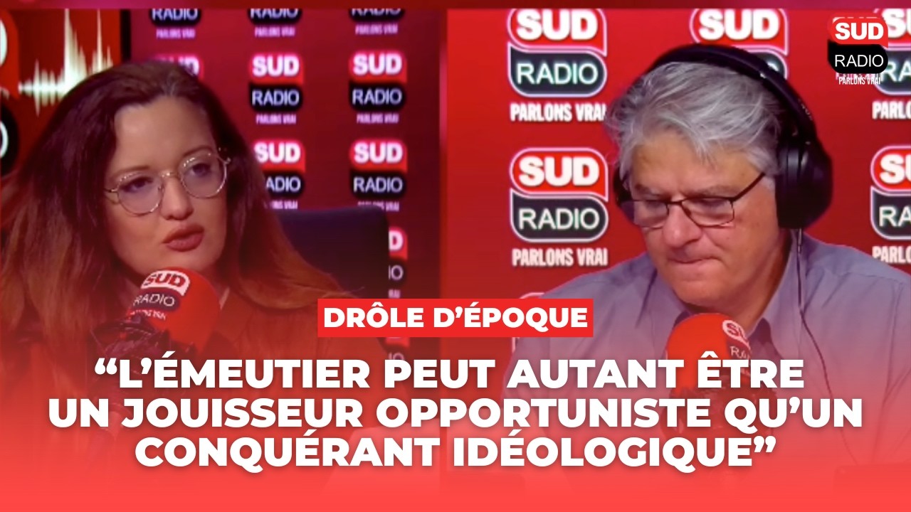 Noémie Halioua: "L’émeutier peut autant être un jouisseur opportuniste qu’un conquérant idéologique"