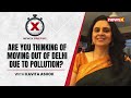 Are You Thinking of Moving Out of Delhi Due to Pollution? With Kavita Ashok