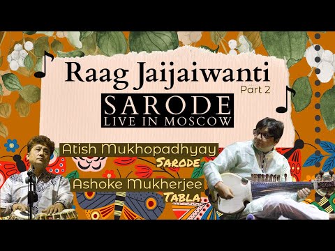 Atish Mukhopadhyay - Raag Jaijaiwanti | 8.5 beat rhythm cycle