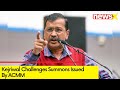 Kejriwal Challenges Summons Issued By ACMM | Delhi CM Moves Sessions Court