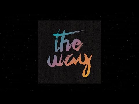 The Way (Official Lyric Video) - Worship Central