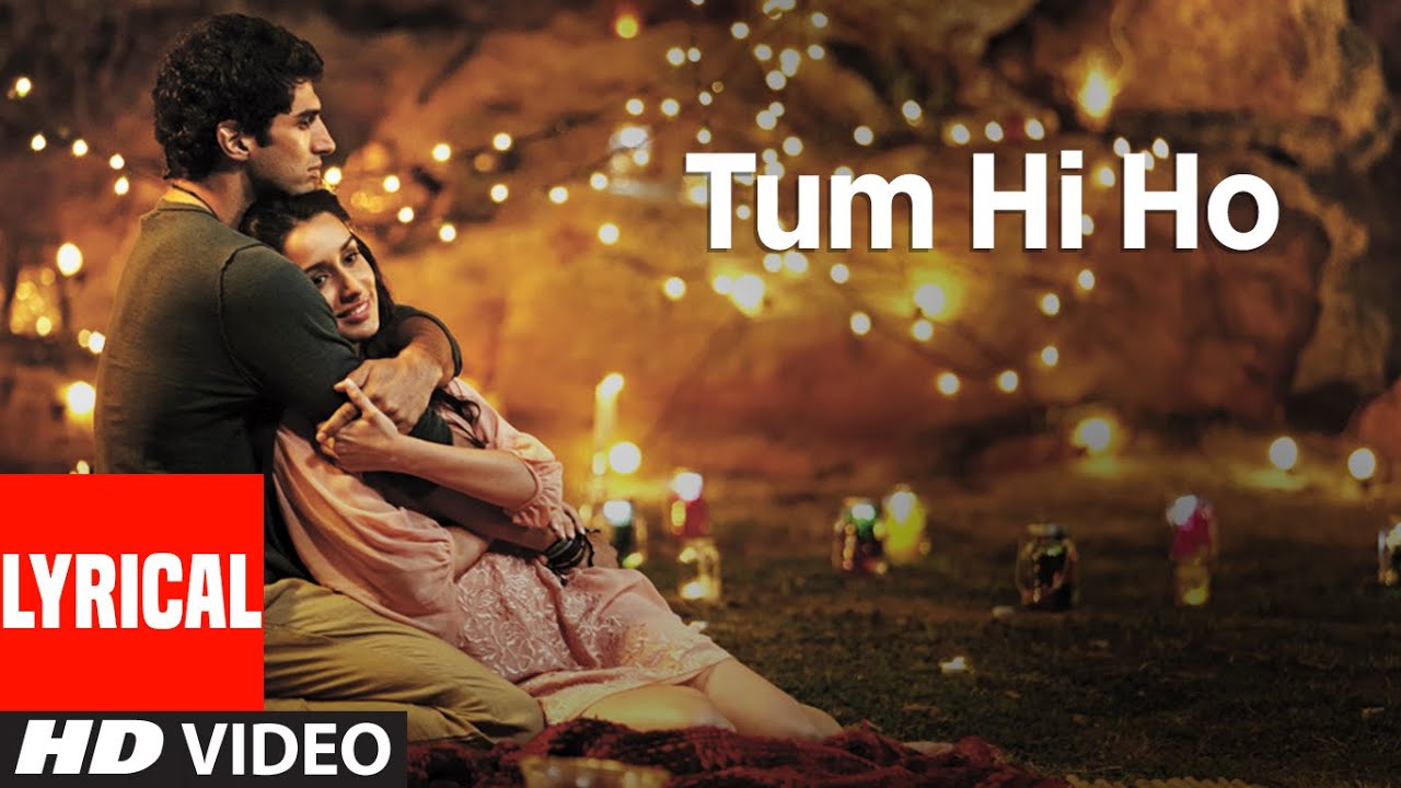 Tum Hi Ho Aashiqui 2 Full Song With Lyrics Aditya Roy Kapur Shraddha Kapoor Youtube