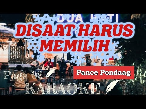 KARAOKE | DISAAT HARUS MEMILIH - PANCE PONDAAG |DUA HATI COFFE