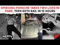 Pune Accident | Pune Teen Who Killed 2 People With Porsche Got Bail In 15 Hours