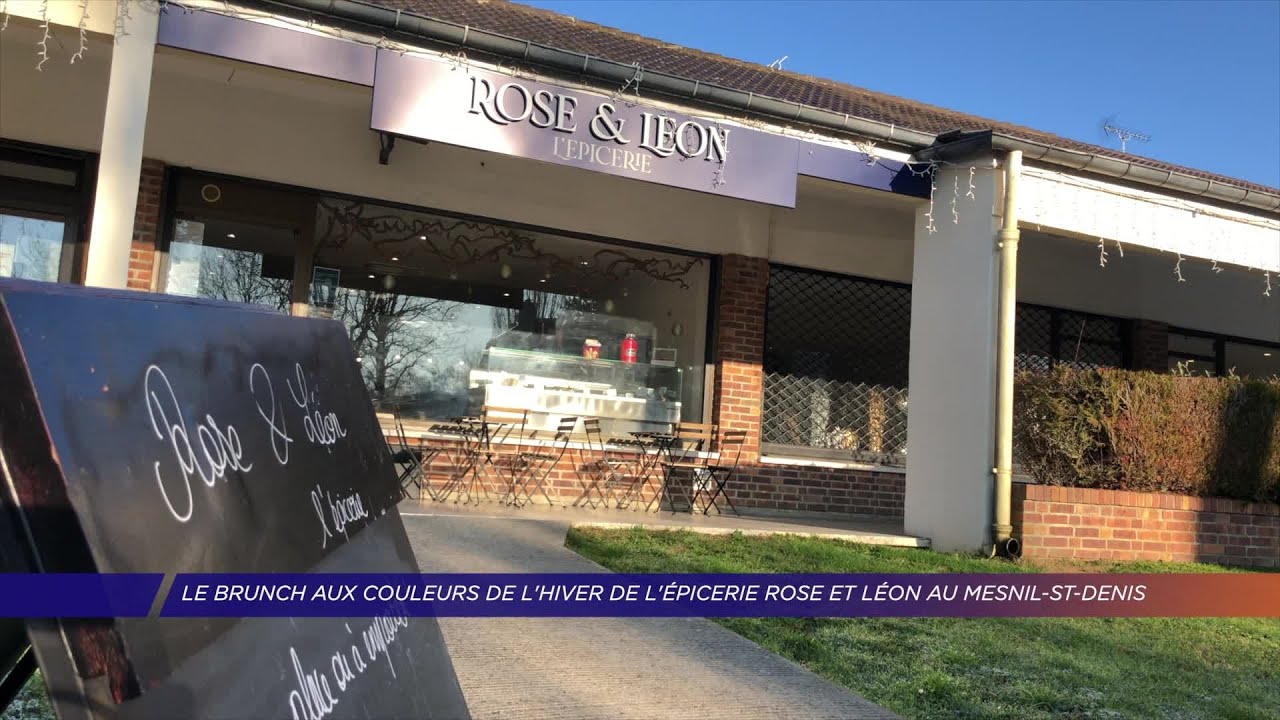 Yvelines | Le brunch aux couleurs de l’hiver de l’épicerie Rose et Léon au Mesnil-St-Denis